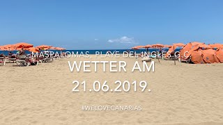 4K Gran Canaria Maspalomas Meloneras Wetter Temperatur 21062019 Urlaub Reise Ferien Täglich Neu [upl. by Nylassej]