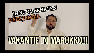 VAKANTIE IN MAROKKO JEUGDVERHALEN [upl. by Azrim]