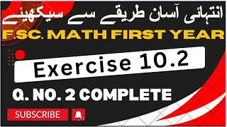 Exercise No 102  Q No 2  11th class math  FSc math first year  Sir Imran Kashif [upl. by Markland]