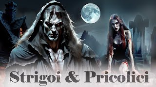 Strigoi amp Pricolici Dark Balkan Lore [upl. by Aldin1]