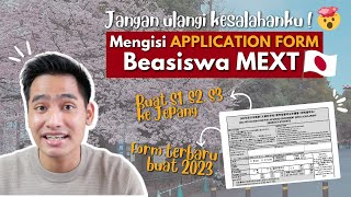 Cara mengisi APPLICATION FORM BEASISWA MEXT TERBARU buat kuliah ke Jepang  diditsharingbeasiswa [upl. by Lyman]