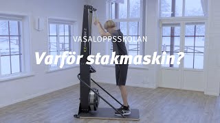 Vasaloppsskolan – Varför stakmaskin Stakmaskin del 1 av 5 [upl. by Nomelihp34]