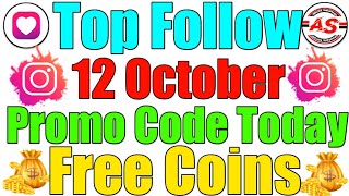 12 October 2024  Top Follow Promo Code Today  Free Coins [upl. by Anselmo]