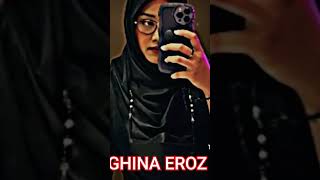 GHINA EROZ [upl. by Nnylsia659]