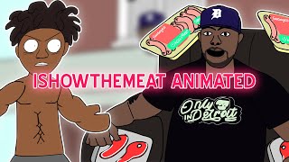 IShowMeat Reacts To His Dads New Song  I Show The Meat  Animated [upl. by Nayhr]