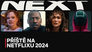 PŘÍŠTĚ NA NETFLIXU 2024 Přehled seriálů a filmů [upl. by Giffer231]