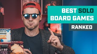 Our Favorite Solo Board Games RANKED I Best Solo Board Games [upl. by Blight981]