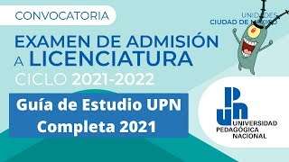 Guía de Estudio UPN Completa 2021  Universidad Pedagógica Nacional [upl. by Nirad]