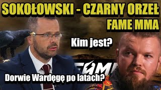 MARIUSZ SOKOŁOWSKI  szara eminencja FAME MMA WARDĘGA BOXDEL FAME [upl. by Zemaj584]