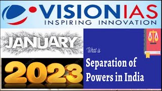 Vision Ias CA January 2023PolitySeparation Of PowersUPSCSTATEPSC [upl. by Nan]