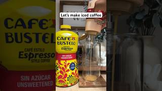 NEW CAFE BUSTELO ICED COFFEE icedcoffee icedcoffeerecipe coffeelifestyle coffeeaddict [upl. by Adnirual681]