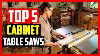 Top 5 Best Cabinet Table Saws Review 2022 [upl. by Angelita925]