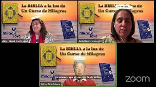 UCDM La Biblia a la luz de Un Curso De Milagros WWWMIRACLELOVE SANTA HILDA NÚÑEZ29102024 [upl. by Nahrut]