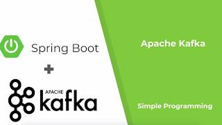 Spring Boot with Apache Kafka  Simple Programming [upl. by Sheeran]