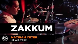 ZAKKUM  Hatıran Yeter Powerturk Akustik [upl. by Dick582]