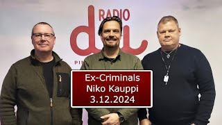 ExCriminals Niko Kauppi [upl. by Disraeli]