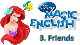 Magic English 3  Friends  ENGLISH WITH CARTOONS FOR KIDS [upl. by Etnomal]