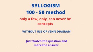 Syllogism  100  50 method  All in 1 concept Part 1 [upl. by Sucrad574]