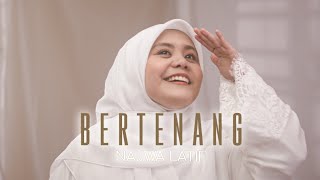 Najwa Latif  Bertenang Official Music Video [upl. by Benjamen441]