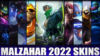 ALL MALZAHAR SKINS 2022  Including Debonair Malzahar [upl. by Uel905]