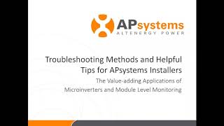 Troubleshooting Methods and Helpful Tips for APsystems Installers [upl. by Flin]