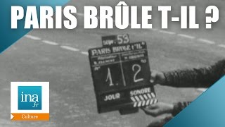 1965  Tournage du film quotParis brûle til quot  Archive INA [upl. by Lramaj]