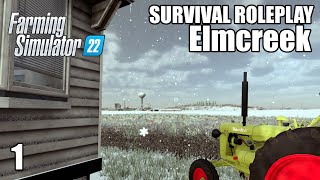 Farming Simulator 22  SURVIVAL ROLEPLAY  Elmcreek  EP1 [upl. by Aristotle]