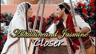 Closer  Aladdin and jasmine [upl. by Hama]