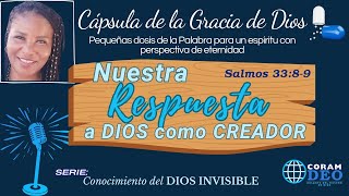 RESPUESTA A DIOS COMO CREADOR solideogloria atributosdedios coramdeo [upl. by Zischke]