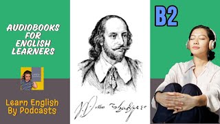 Shakespeare  His Life and Plays  Audiobook for English Learners B2 Intermediateplus Level [upl. by Forrest104]