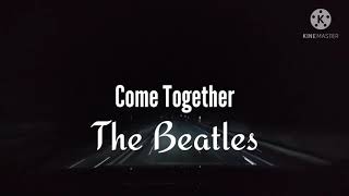 The Beatles  Come Together lyrics [upl. by Malva947]