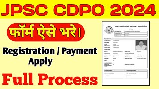 JPSC CDPO FORM कैसे भरें। 2024 Full Informationjpsc cdpo [upl. by Starlene]