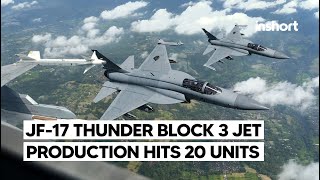 Pakistans JF17 Thunder Block 3 Production Surpasses 20 Units  InShort [upl. by Yrreb726]