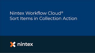 Nintex Workflow Cloud Sort Items in Collection Action [upl. by Cleopatra383]