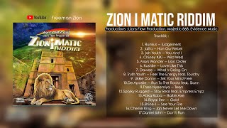 Zion I Matic Riddim Mix 2023 ft Queen OmegaKushite ShineI Jalifa amp Many More [upl. by Bartolemo]