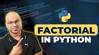 39 Python Tutorial for Beginners  Factorial [upl. by Agnese122]