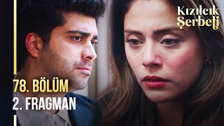 Kızılcık Şerbeti 78 Bölüm 2 Fragman  “Yaşadığım en büyük pişmanlıksın sen” [upl. by Isyak888]