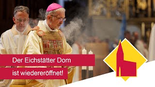 Der Eichstätter Dom ist wiedereröffnet [upl. by Lorraine148]