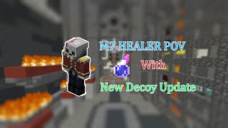 Hypixel Skyblock  M7 Healer Pov With New 2 Blue Decoy Method [upl. by Konstantine]