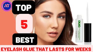 BEST EYELASH GLUE THAT LASTS FOR WEEKS 2024 [upl. by Sidwohl160]