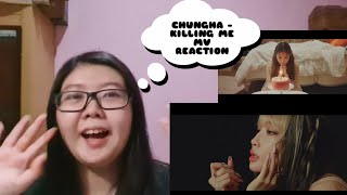 CHUNGHA  KILLING ME MV REACTION [upl. by Elena]