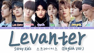 Stray Kids “Levanter” English Ver Colour Coded Lyrics [upl. by Okiman]