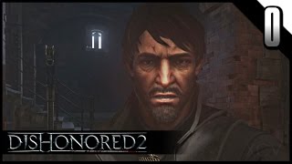 DISHONORED 2 Gameplay Walkthrough Part 0 · Mission 0 Memories of Training Tutorial  PC 60fps [upl. by Natala920]