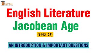 Jacobean Age160325  History of English Literature  Short Question Answer on Jacobean Age [upl. by Eileme675]