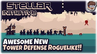 Awesome New Tower Defense Roguelike  Lets Try Stellar Initiative [upl. by Rab]