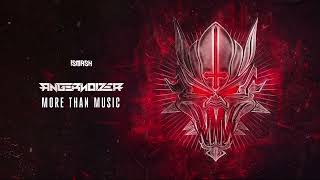 Angernoizer  More Than Music [upl. by Delmar]