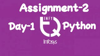 INFYTQ Python assignment2 Day1 [upl. by Anestassia121]