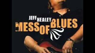 Jeff Healey Mess Of Blues 03  Sugar Sweet [upl. by Sarine597]