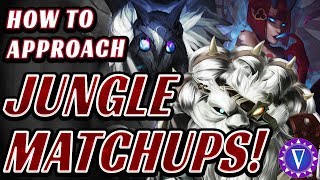 How To Approach Jungle Matchups And Know More Than Your Enemy [upl. by Latona]