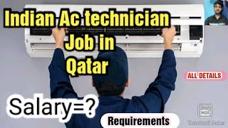 Indian Ac technician Salary in QatarRequirementsVisa DetailsJoband More [upl. by Ring996]